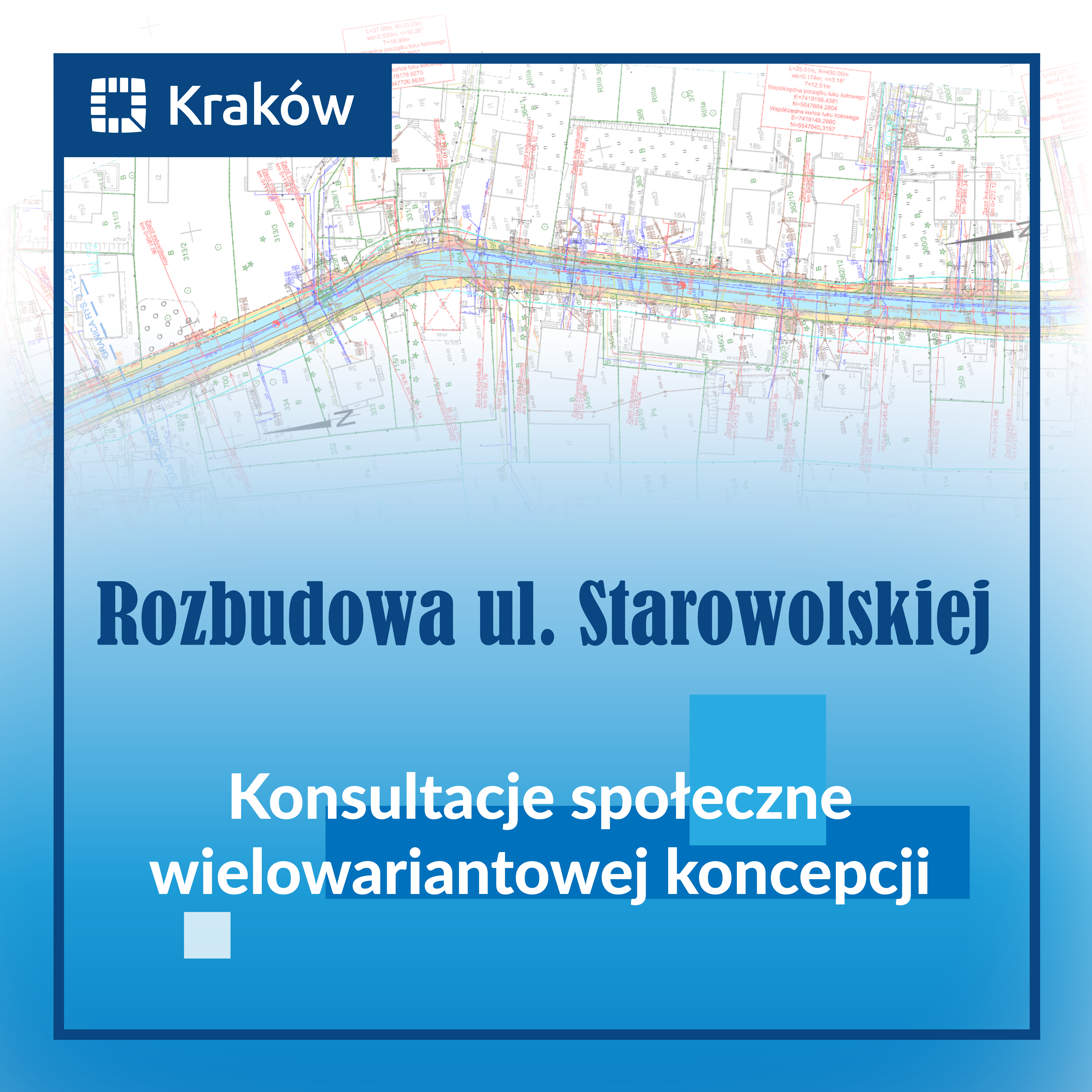 Rozpoczynamy konsultacje „Rozbudowy ul. Starowolskiej” w Krakowie