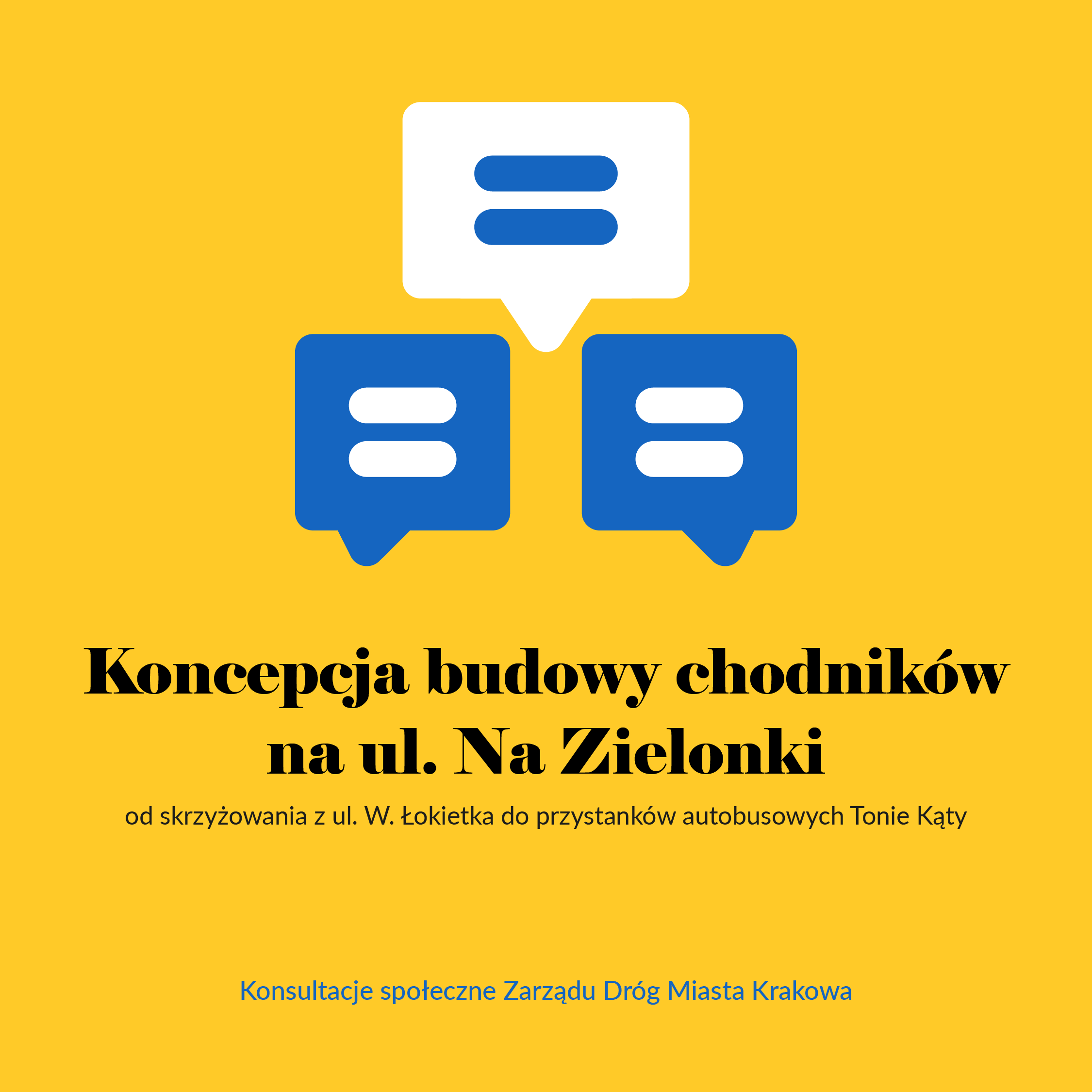 Zapowiedź konsultacji społecznych dla koncepcji budowy chodników przy ul. Na Zielonki