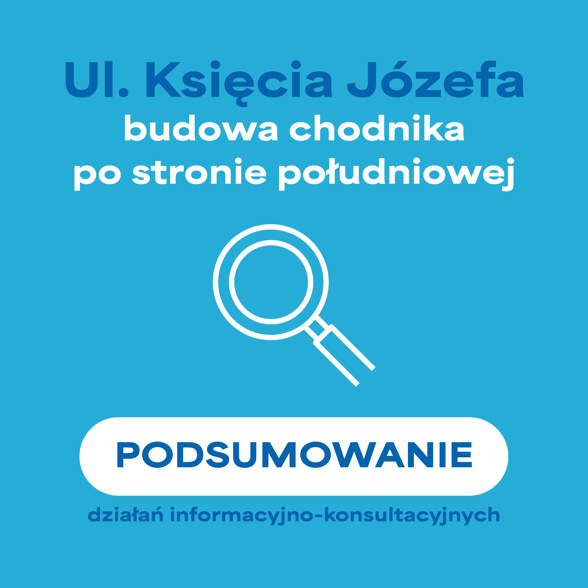 Budowa chodnika wzdłuż Księcia Józefa – podsumowanie działań