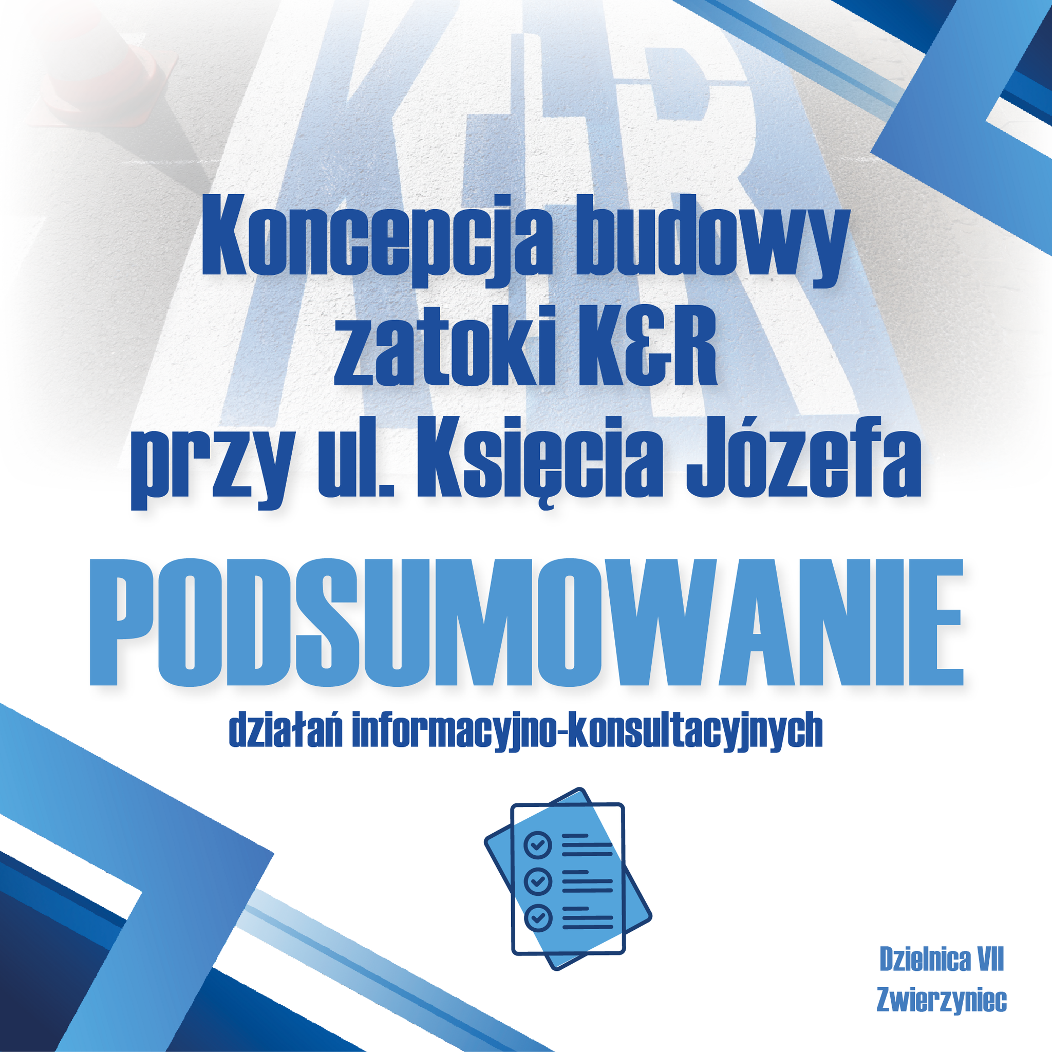 Budowa zatoki K&R przy ul. Księcia Józefa – podsumowanie działań